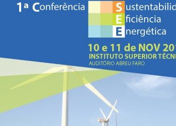 Começa a primeira Conferência Sustentabilidade e Eficiência Energética