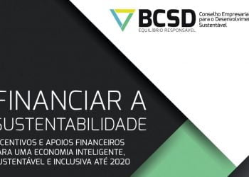 BCSD lança publicação com informação sobre oportunidades de financiamento à economia verde e circular