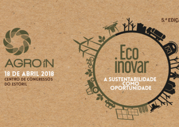 “Ecoinovação” é o tema da 5.ª edição do AgroIN