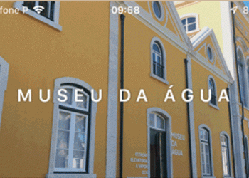 EPAL lança aplicação com “informação pormenorizada” do Museu da Água