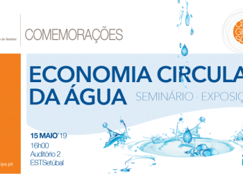 Politécnico de Setúbal discute gestão sustentável da água