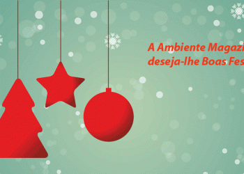 A Ambiente Magazine deseja-lhe Boas Festas!