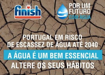 Por Um Futuro Com Água: O compromisso de Finish com a poupança vital de água em Portugal