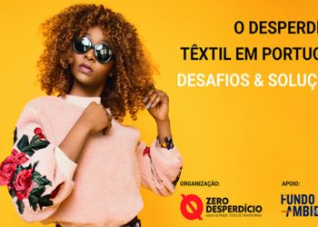 Zero Desperdício promove webinar sobre o desperdício têxtil em Portugal