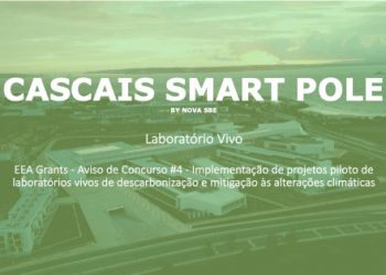 Cascais Smart Pole by Nova SBE quer colocar município no caminho da inovação aliada à missão Zero Carbono