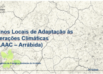 Planos Locais de Adaptação às Alterações Climáticas vão colocar Arrábida na linha da frente no combate às alterações climáticas