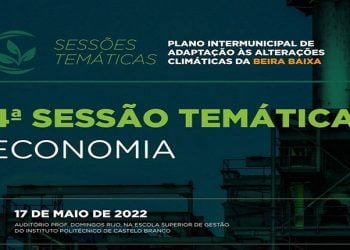 Alterações Climáticas e Economia em debate na Beira Baixa