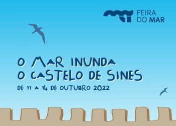 Feira do Mar realiza-se de 11 a 14 de outubro no Castelo de Sines