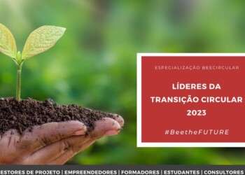 BeeCircular dá início a nova edição do Curso de Especialização em Criação e Gestão de Projetos de Economia Circular
