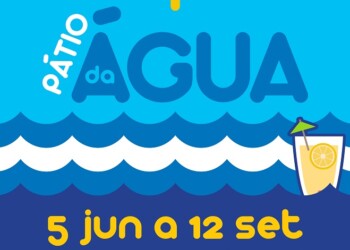 Pátio da Água reabre amanhã com programação especial de verão