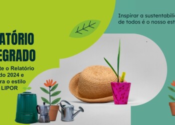 LIPOR apresenta o Relatório Integrado 2024: a inspirar a Sustentabilidade de Todos
