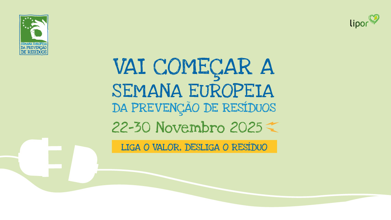 LIPOR promove mais de 150 ações na Semana Europeia da Prevenção de Resíduos